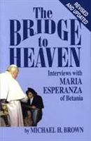 <br>The Bridge to Heaven- Revised and Updated by Michael H. Brown