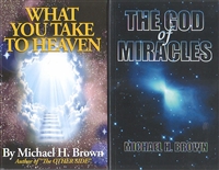 <br> What You Take to Heaven and The God of Miracles