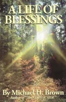 A Life of Blessings - by Michael H. Brown