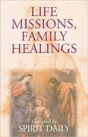 Life Missions, Family Healing - by Michael H. Brown